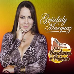 Download track Entre Bordones Y Primas Grisdaly Marquez