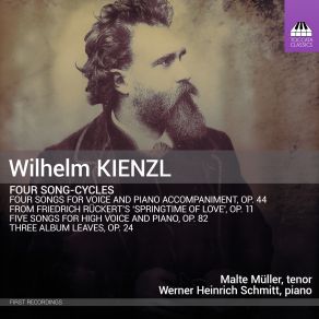 Download track Kienzl Vier Lieder Für Eine Singstimme Mit Begleitung Des Pianoforte, Op. 44 No. 1, Winterlied Malte Müller, Werner Heinrich Schmitt