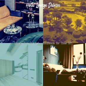 Download track Smoky Backdrops For Spring Break Hotel Lounge Deluxe