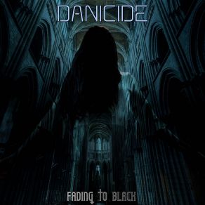 Download track Fading To Black Danicide