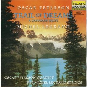 Download track The Okanagan Valley Oscar Peterson, Michel Legrand