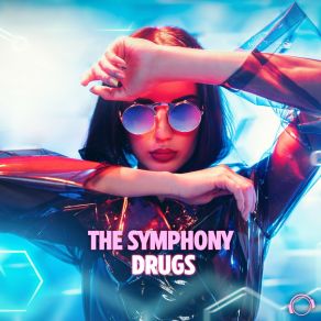 Download track Drugs (Extended Mix) Symphony