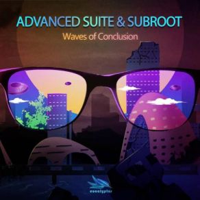 Download track Advanced Suite - Sensible Conclusions Advanced Suite, SubRoot