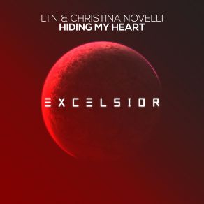 Download track Hiding My Heart (Original Mix) LTN, Christina Novelli