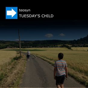 Download track Tuesday's Child Teosyn