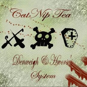 Download track System Overload CatNip Tea