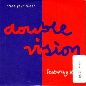 Download track Free Your Mind (Ragga Mix) Double Vision, Kate