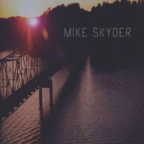 Download track Some 1 To Talk To Mike Skyder