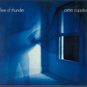 Download track Fear Of Thunder Peter Cupples