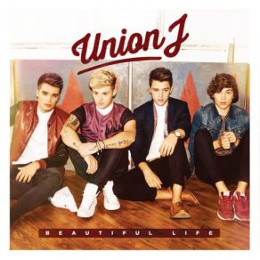 Download track Beautiful Life Union J