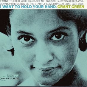 Download track Stella By Starlight Grant Green