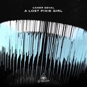 Download track A Lost Pixie Girl (Edit) Caner Seval