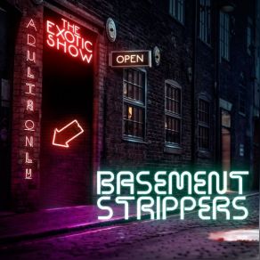 Download track We Are Not Afraid Basement Strippers