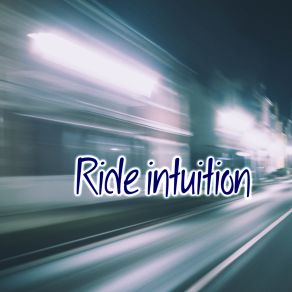 Download track Ride Intuition Filos