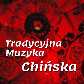 Download track Zachód Słońca W Chinach (Odgłosy Świerszczy) Chińskie Melodie