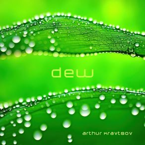 Download track Dew Arthur Kravtsov