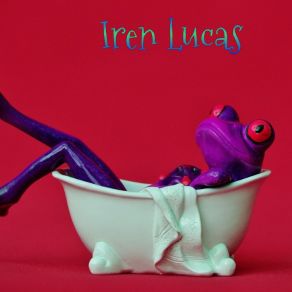 Download track Remove Core Iren Lucas