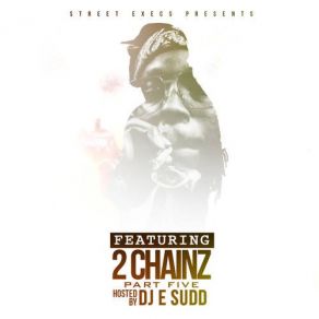 Download track Smoke Break 2 Chainz, Dj E. SuddStatik Selektah