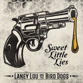 Download track Ain't Lovin' Nobody Bird Dogs, Laney Lou