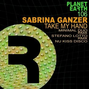 Download track Take My Hand (Extended Mix) Sabrina Ganzer