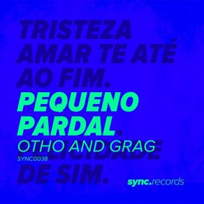 Download track Pequeno Pardal (Instrumental) Otho And GragΟΡΓΑΝΙΚΟ