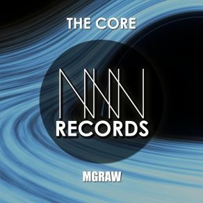 Download track The Core (Radio Mix) Mgraw