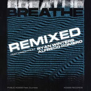 Download track Breathe (Ryan Winters Remix) DuchessRyan Winters