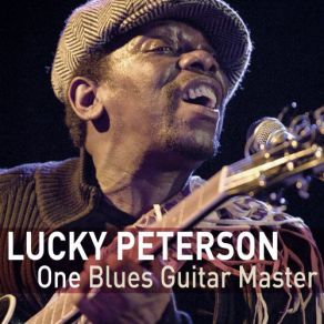 Download track Ain't No In Between Lucky Peterson