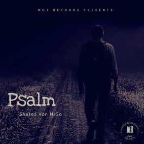 Download track Psalms Shakez Von Nigo