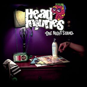 Download track One Night Stand Head Injuries