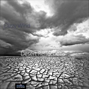 Download track Desert Reflections Dizzywind