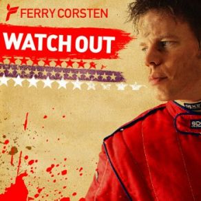 Download track Watch Out (Lee Coombs Back To The Phuture Remix) Ferry Corsten