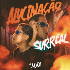 Download track Montagem Alucinação Surreal Mc Mj TaDJ Vilão DS, MC KAIQUE DA SUL