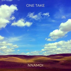 Download track One Take Nnamdi