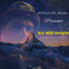 Download track Etoiles Des Neiges (LP Version) D. J. Will-Knight