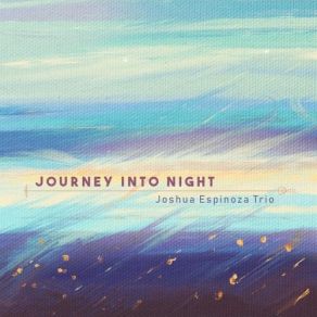 Download track Birdsong Joshua Espinoza Trio