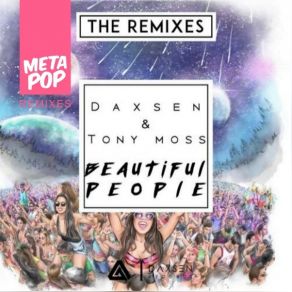 Download track Beautiful People (Shankis Remix; We Live We Love) Daxsen