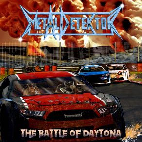 Download track The Battle Of Daytona Metal Detektor