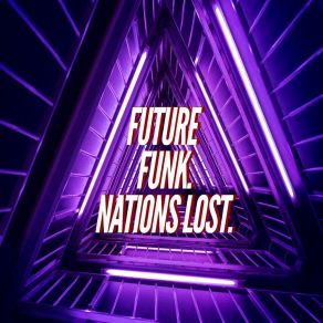 Download track Funk Out Nations Lost