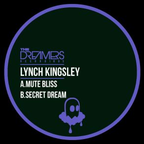 Download track Mute Bliss (Original Mix) Lynch Kingsley