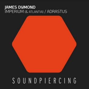Download track Adrastus (Radio Edit) James Dymond, Atlantia