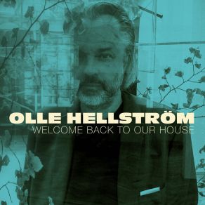 Download track Welcome Back To Our House Olle Hellström