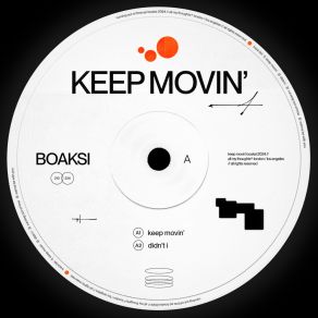 Download track Keep Movin' (Edit) Boaksi