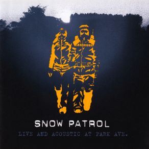 Download track Grazed Knees Snow Patrol