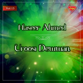 Download track Biya Mani Dost Mani Naseer Ahmed