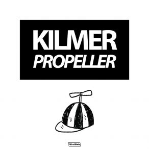 Download track Propeller (Radio Edit) Kilmer