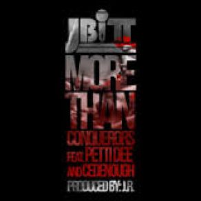 Download track More Than Conquerors J-Bitt