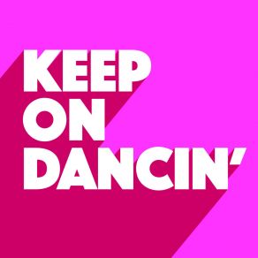 Download track Keep On Dancin' (Extended Mix) Odyssey Inc