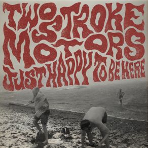 Download track Undone Two Stroke Motors