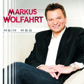 Download track Ich Lieb Das Leben Markus Wolfahrt